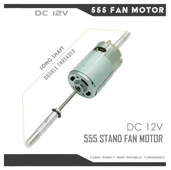 DC 12V 555 Fan / Stand Fan Motor High Speed, Heavy Duty, long shaft, Double Threaded Motor.